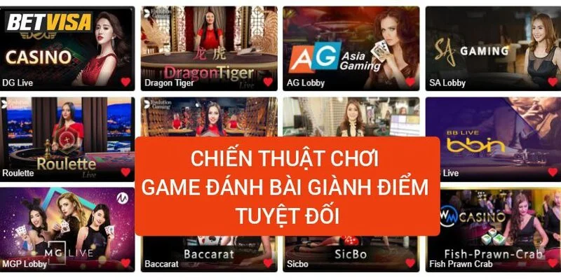 chien-thuat-choi-game-danh-bai-gianh-diem-tuyet-doi