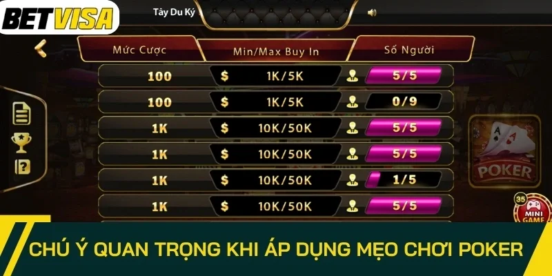 Chú ý quan trọng khi áp dụng mẹo chơi Poker