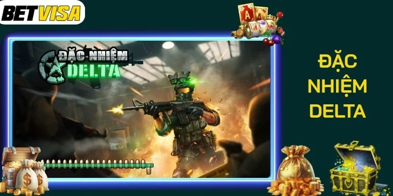 Top chức năng nên thử trong Delta Force