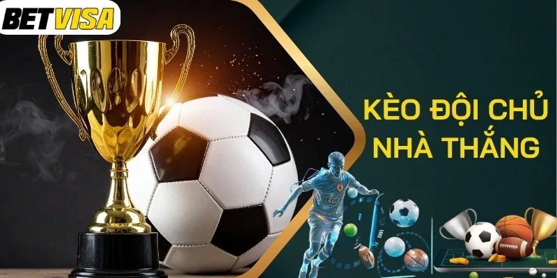 Mẹo bắt kèo đội chủ nhà thắng cực chuẩn