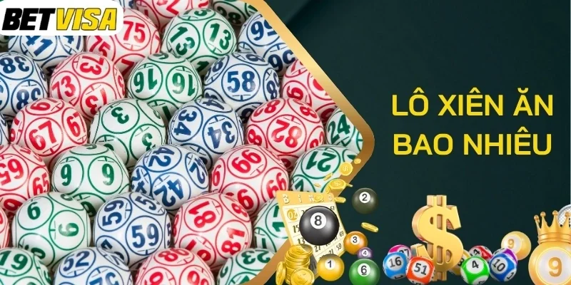 Lô xiên ăn bao nhiêu áp dụng với xiên 3