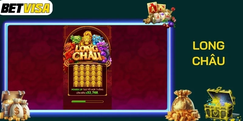 Tính năng cực cuốn trong Long Châu