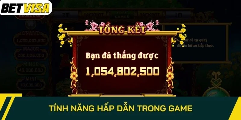 Tính năng hấp dẫn trong game